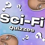 Sci-Fi Quizzes