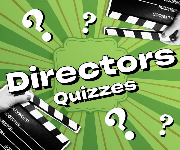 Directors Quizzes