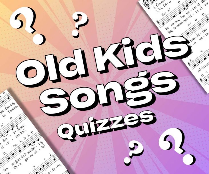 Old kids songs Quizzes
