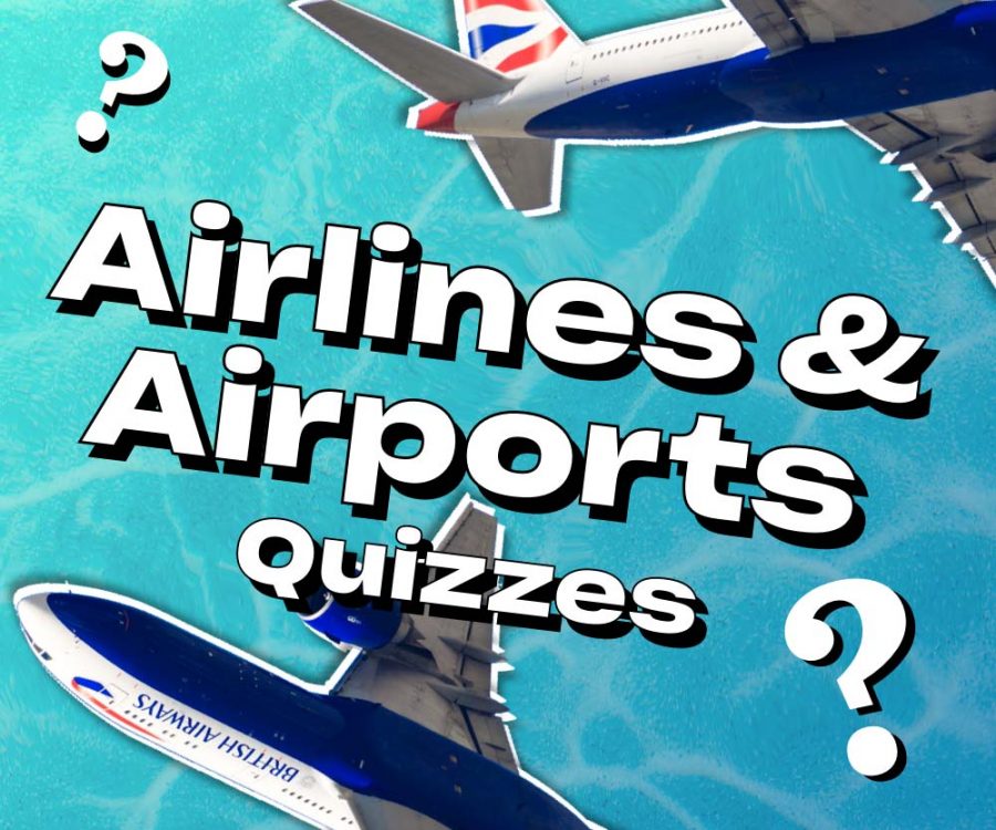 Airlines & Airports Quizzes