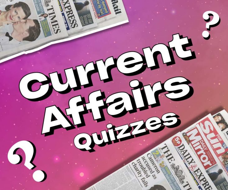 Current Affairs Quizzes