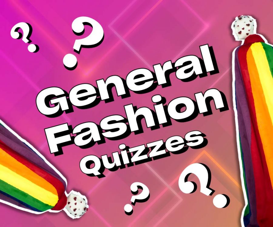 General Fashion Quizzes