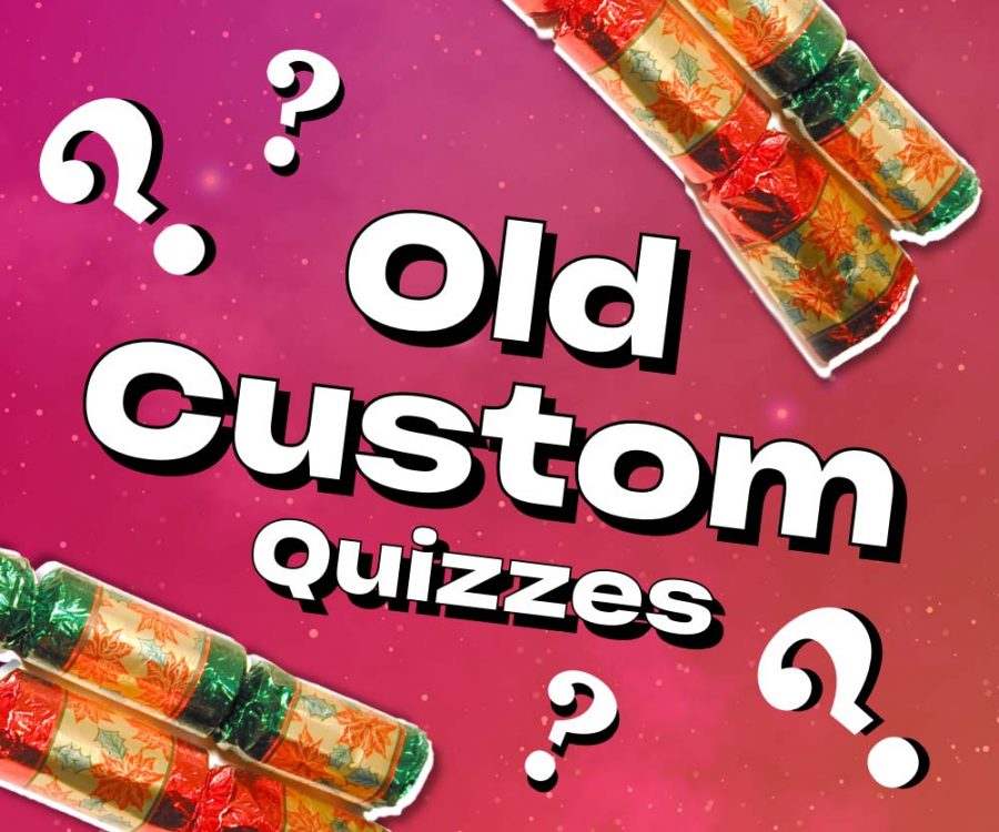 Old Customs Quizzes