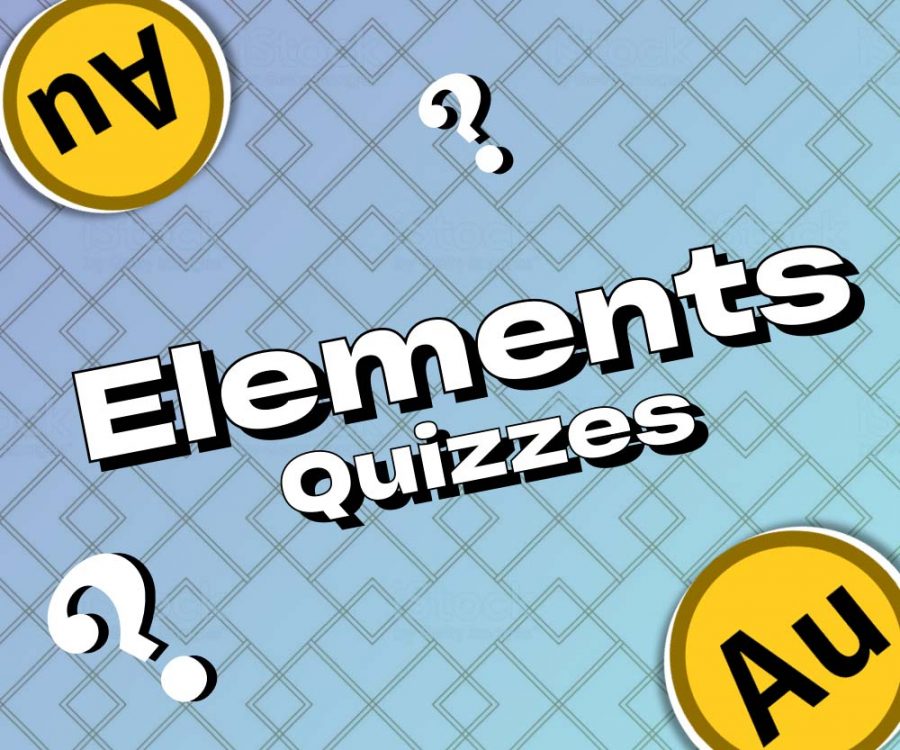 Elements Quizzes