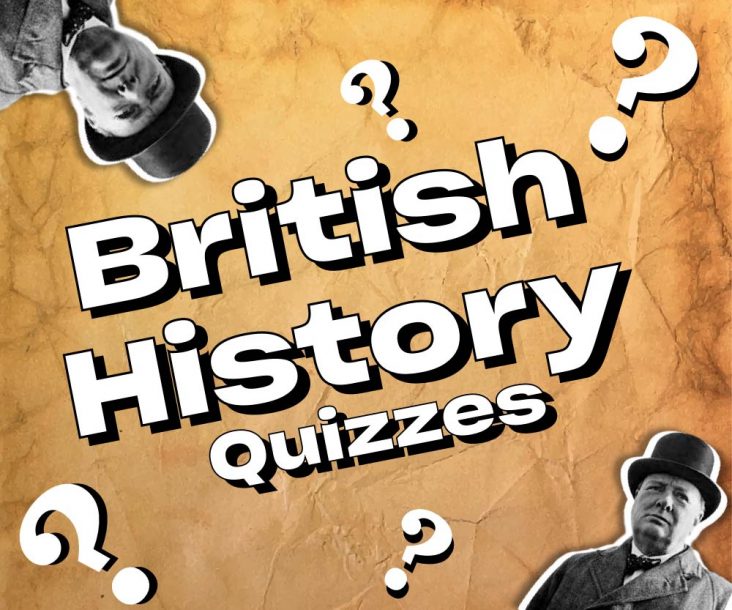 British History Quizzes